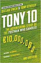 Load image into Gallery viewer, Tony 10: THE ASTONISHING STORY OF THE POSTMAN WHO GAMBLED
