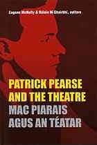 Load image into Gallery viewer, Patrick Pearse And The Theatre