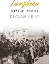 Load image into Gallery viewer, Loughrea