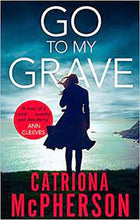 Load image into Gallery viewer, Go To My Grave