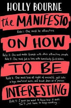 Load image into Gallery viewer, The Manifesto On How To Be Intresting