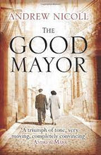 Load image into Gallery viewer, The Good Mayor