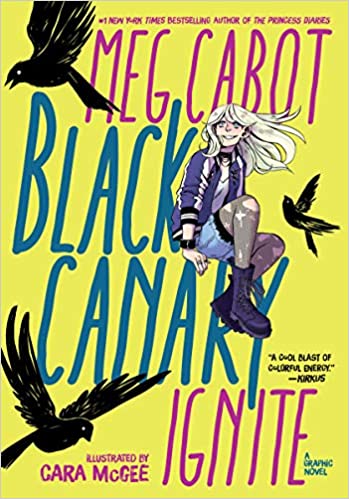 BLACK CANARY: IGNITE