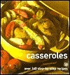 CASSEROLES