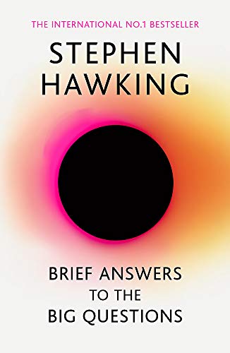 BRIEF ANSWERS TO BIG QUESTIONS