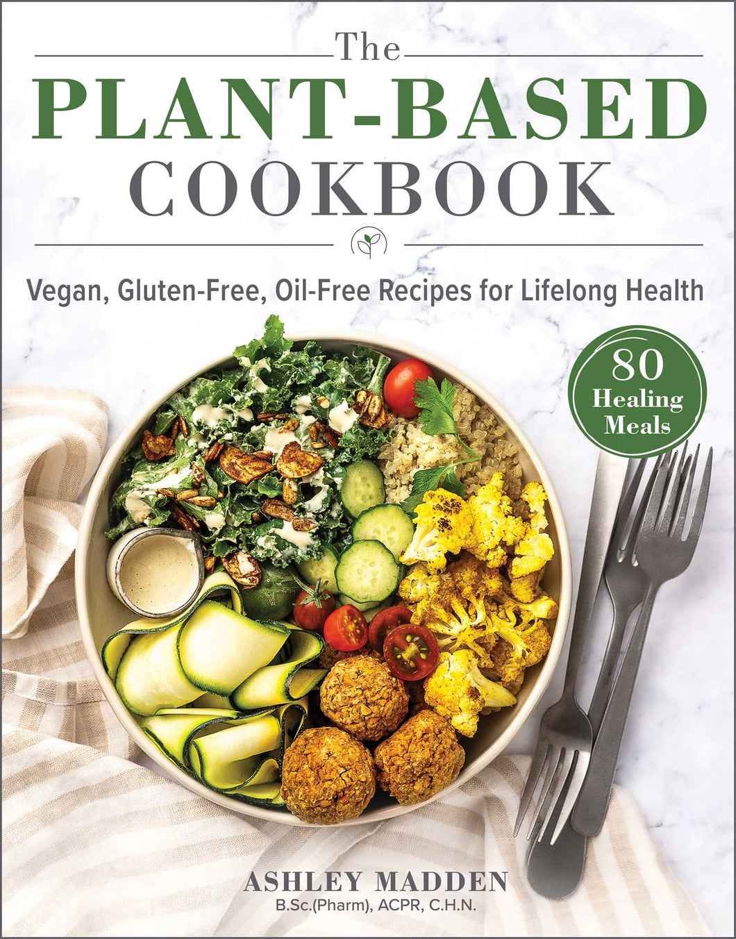 THE PLANT BASED COOKBOOK