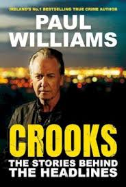 CROOKS: THE STORIES BEHIND THE HEADLINES