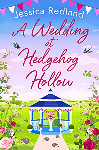 A WEDDING AT HEDGEHOG HOLLOW