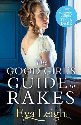 THE GOOD GIRL'S GUIDE TO RAKES