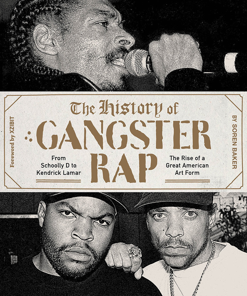THE HISTORY OF GANGSTER RAP