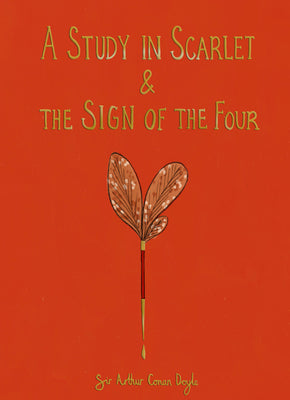THE STUDY IN SCARLET & THE SIGN OF THE FOUR