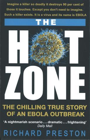 THE HOT ZONE: THE CHILLING TRUE STORY OF AN EBOLA OUTBREAK