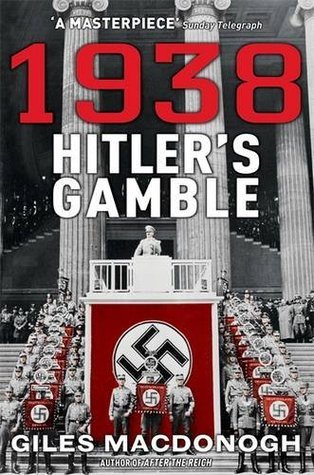 1938 HITLER'S GAMBLE