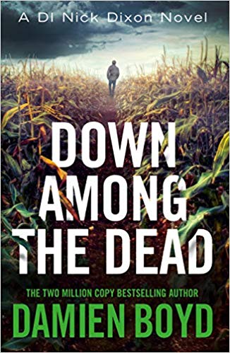 DOWN AMONG THE DEAD