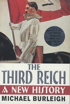 THE THIRD REICH: A NEW HISTORY