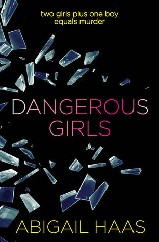DANGEROUS GIRLS
