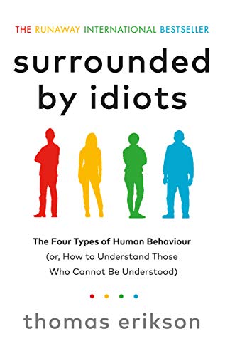 SURROUNDED BY IDIOTS