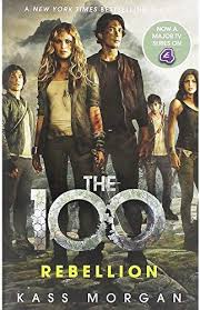 THE 100: REBELLION