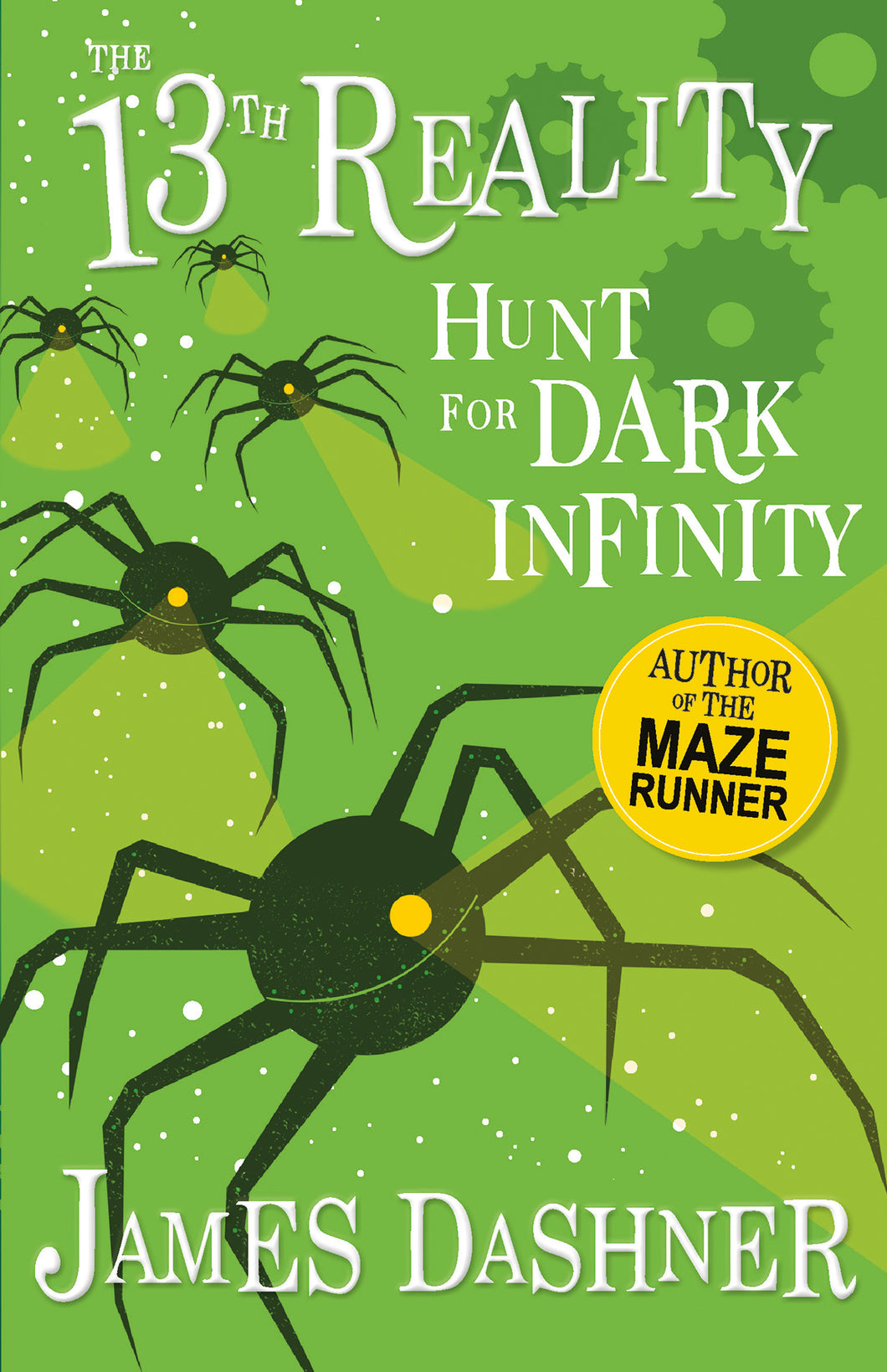 The Hunt for Dark Infinity