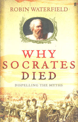 WHY SOCRATES DIED