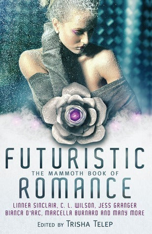 THE MAMMOTH BOOK OF FUTURISTIC ROMANCE