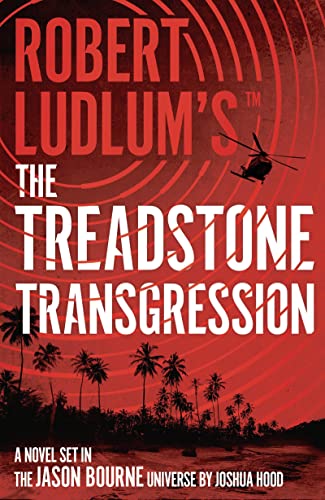 THE TREADSTONE TRANSGRESSION