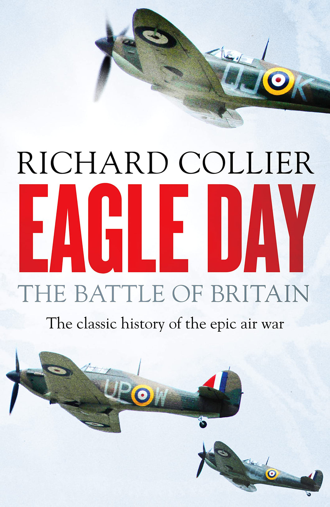 EAGLE DAY: THE BATTLE OF BRITAIN