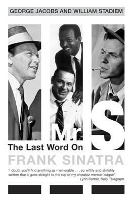 MR S. THE LAST WORD ON FRANK SINATRA