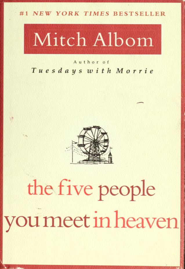 THE FIVE PEOPLE YOU MEET IN HEAVEN