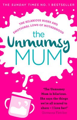 THE UNMUMSY MUM