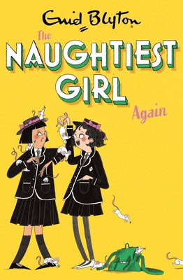 THE NAUGHTIEST GIRL AGAIN