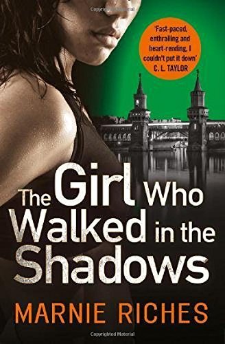 THE GIRL WHO WALKED IN SHADOWS
