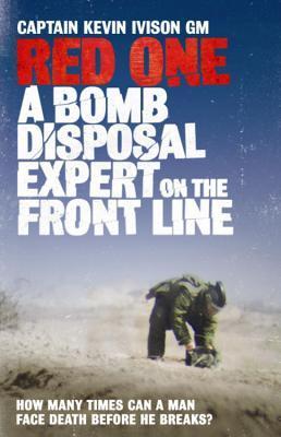 RED ONE: A BOMB DISPOSAL EXPERT ON THE FRONT LINE
