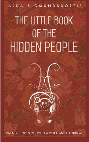 THE LITTLE BOOK OF THE HIDDEN PEOPLE