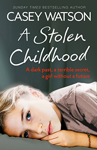 A STOLEN CHILDHOOD