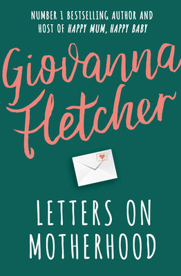 LETTS ON MOTHERHOOD