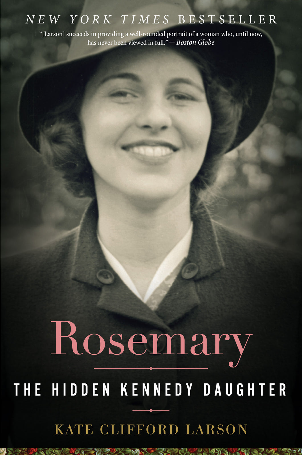ROSEMARY: THE HIDDEN KENNEDY DAUGHTER