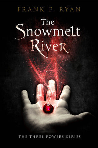 THE SNOW MELT RIVER