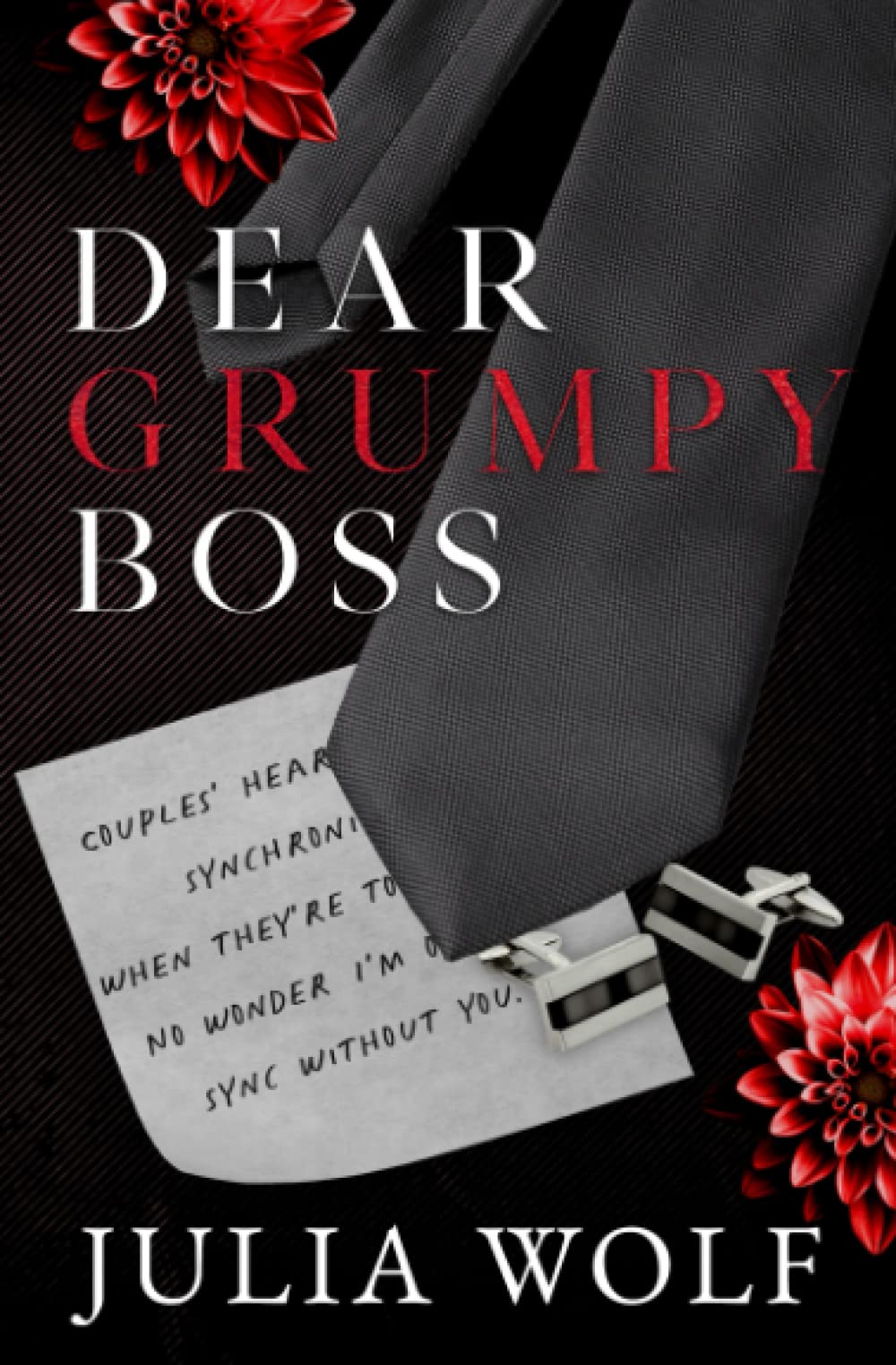 DEAR GRUMPY BOSS