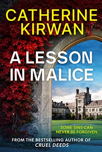 A LESSON IN MALICE