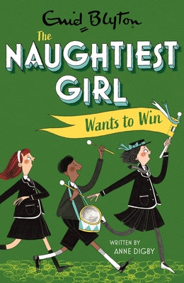 THE NAUGHTIEST GIRL WANTS TO WIN