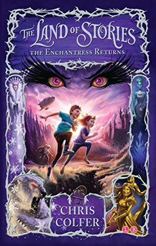 THE LAND OF STORIES: THE ENCHANTRESS RETURNS