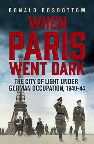 WHEN PARIS WENT DARK