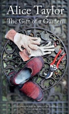 THE GIFT OF THE GARDEN