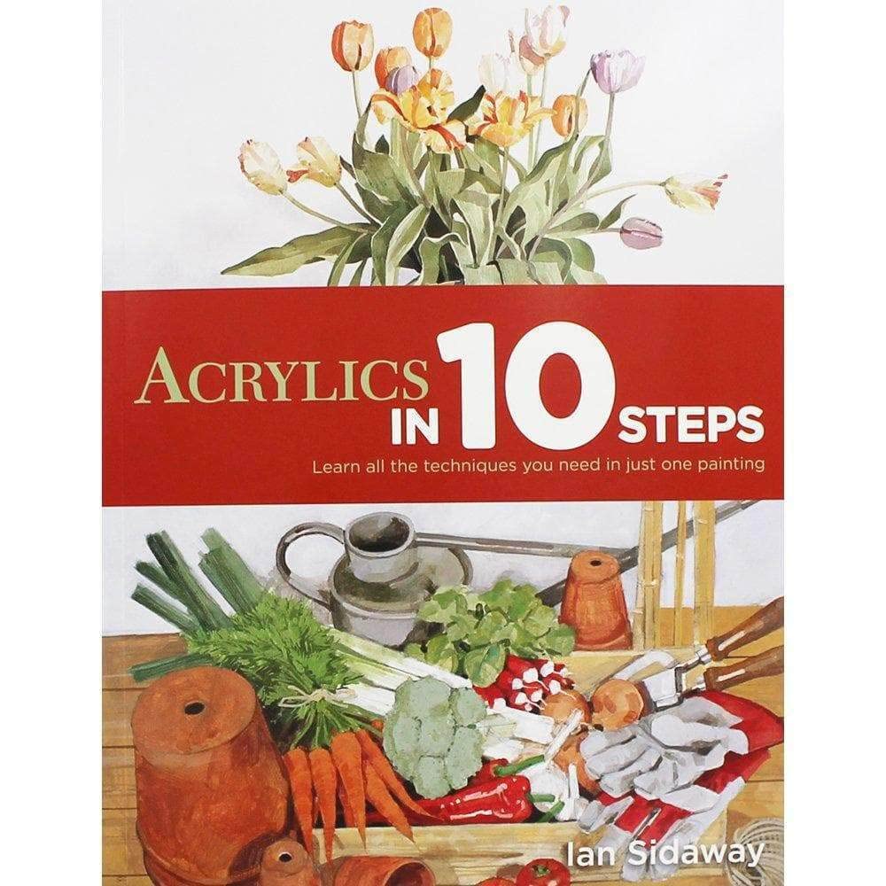ACRYLICS IN 10 STEPS