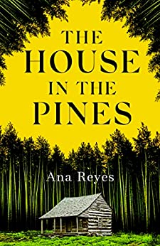 THE HOUSE IN THE PINES