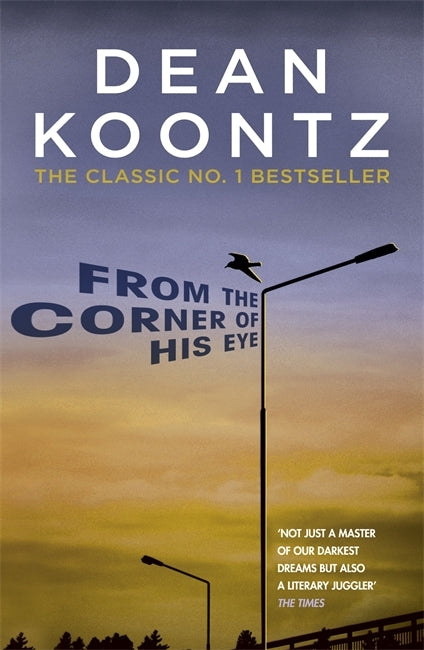 FROM THE CORNER OF HIS EYE