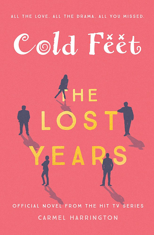 COLD FEET: THE LOST YEARS