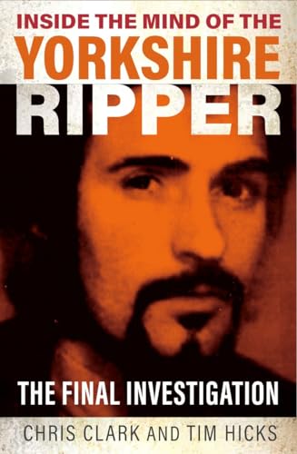 inside the mind of the yorkshire ripper