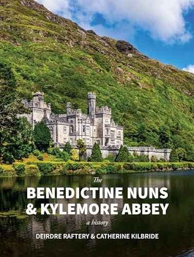 the benedictine nuns & kylemore abbey